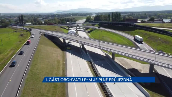 I. část obchvatu Frýdku-Místku je plně zprůjezdněna, práce na II. části pokračují