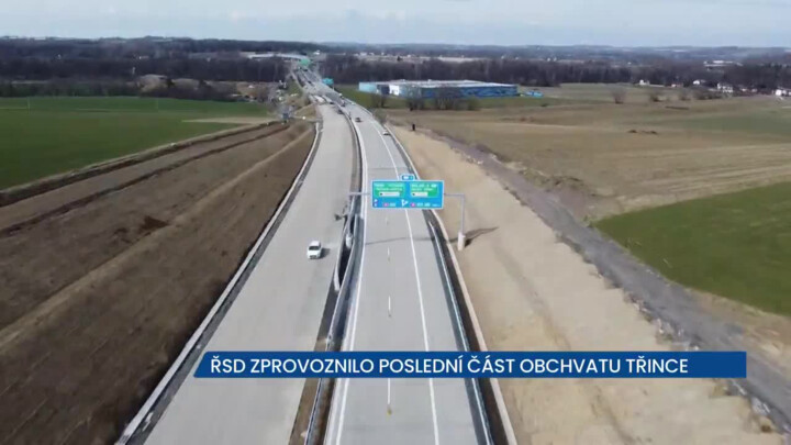 ŘSD zprovoznilo poslední část obchvatu Třince
