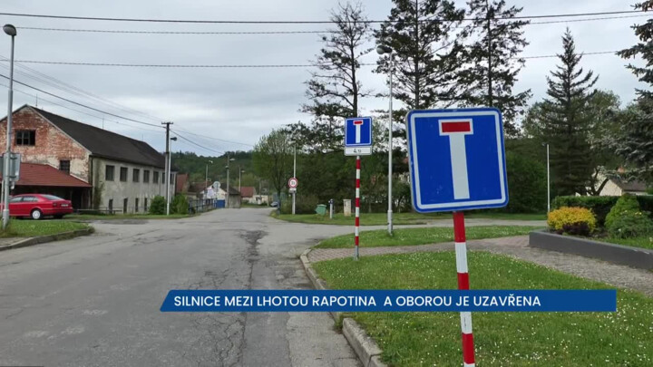 Spojovací silnice mezi Lhotou Rapotinou a Oborou je uzavřena