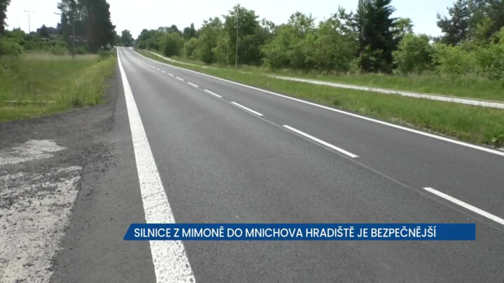 Silnice z Mimoně do Mnichova Hradiště je bezpečnější a průjezdná, rekonstrukce trvala dva roky