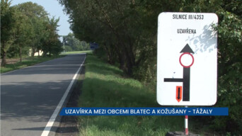 Uzavírka mezi obcemi Blatec a Kožušany - Tážaly, objíždět se musí už od Vrbátek, asi 15 km