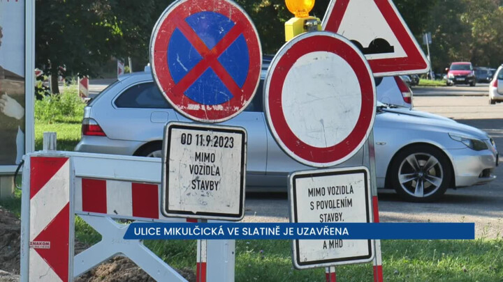 Mikulčická ulice ve Slatině je uzavřena