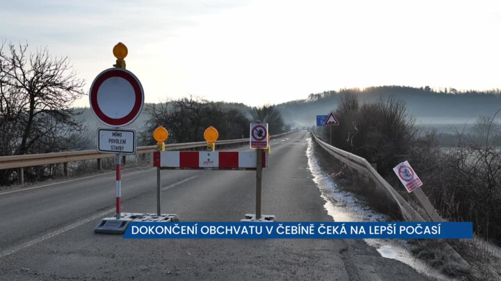 Rekonstrukce obchvatu v Čebíně se protáhla, na vjezdu do obce platí uzavírka
