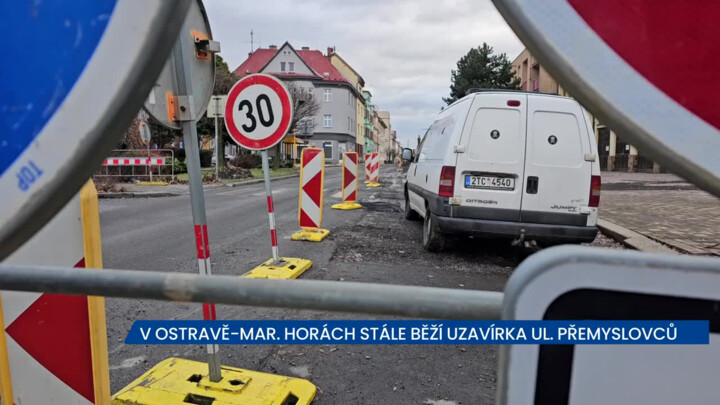 V Ostravě-Mariánských Horách stále probíhá uzavírka ulice Přemyslovců, místo je pro řidiče neprůjezdné