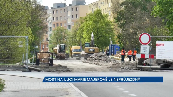 Most na ulici Marie Majerové je uzavřen, řidiči musí na objízdnou trasu
