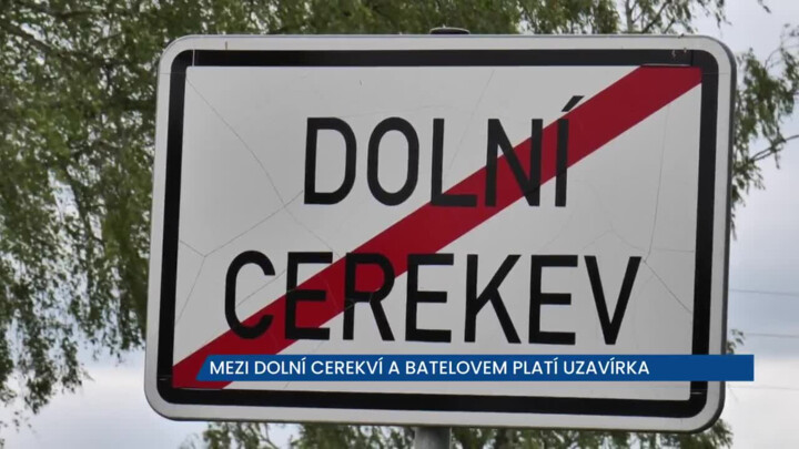 Mezi Batelovem a Dolní Cerekví platí platí uzavírka