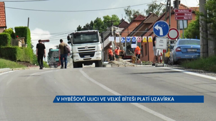Hybešova ulice ve Velké Bíteši je v rekonstrukci, na místě jsou objížďky