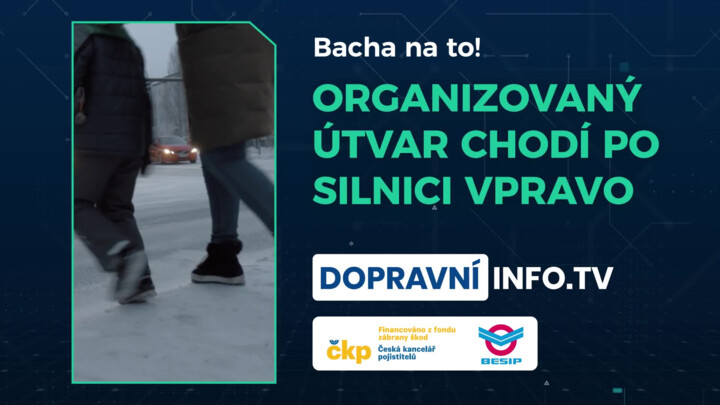 Organizovaný útvar chodí po silnici vpravo!