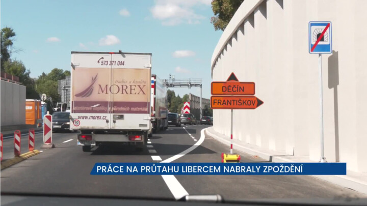 Práce na průtahu Libercem nabraly zpoždění