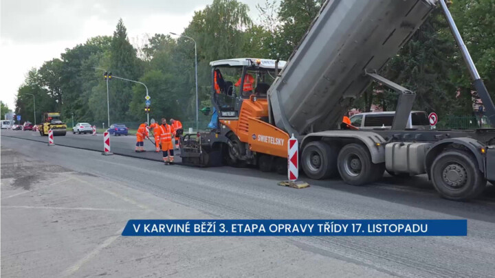 Probíhá třetí etapa opravy třídy 17. listopadu v Karviné, za volantem buďte obezřetní