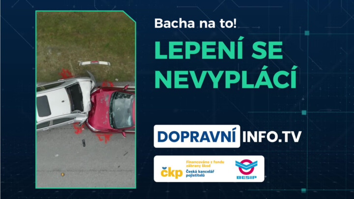 Když to napálíš do někoho před sebou, jde to za tebou