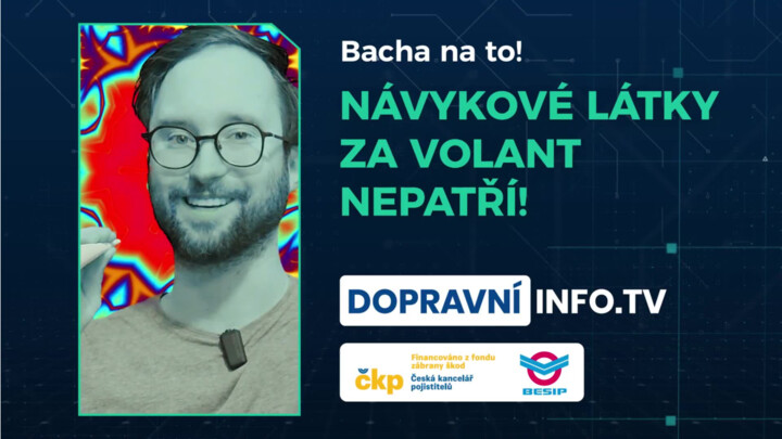 Návykové látky za volant nepatří!
