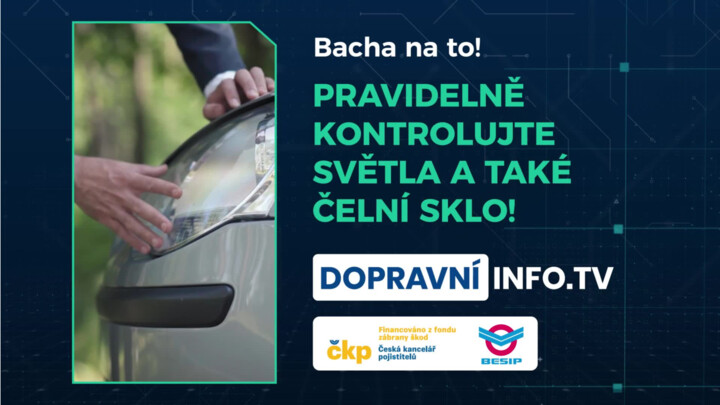 Pravidelně kontroluj světla a čelní sklo