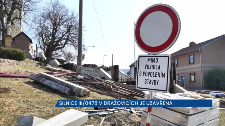 Průtah v Dražovicích bude dokončen asi o měsíc později, zatím platí uzavírka
