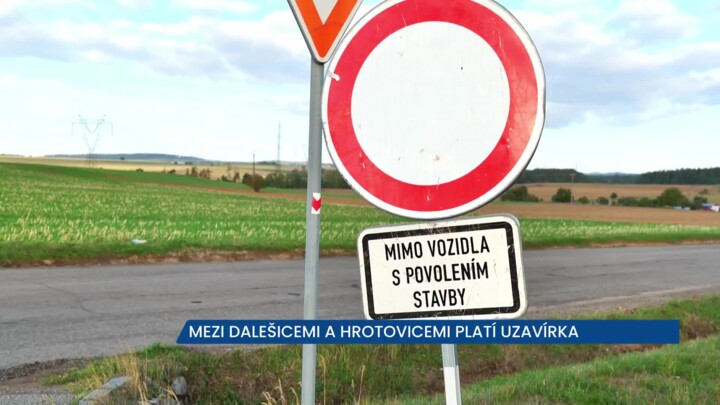 Silnice mezi Hrotovicemi a Dalešicemi je uzavřena