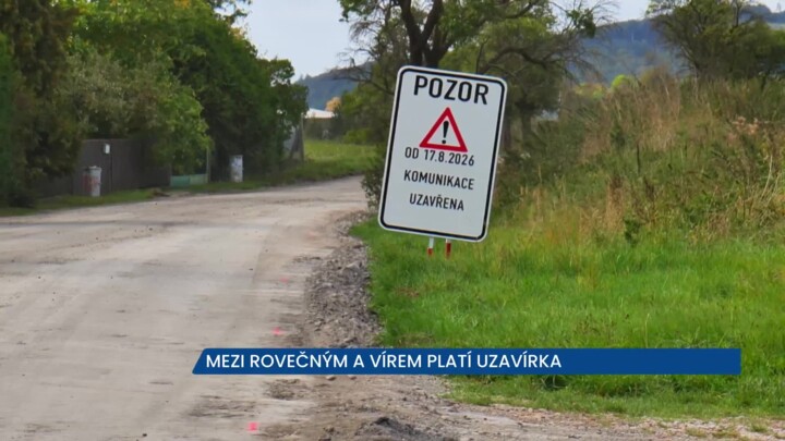 Mezi Vírem a obcí Rovečné platí uzavírka, řidiči si zajedou